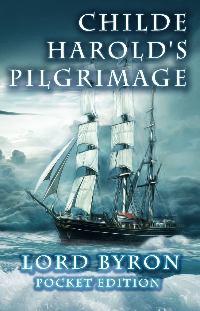 Childe Harolds Pilgrimage - Pocket Edition